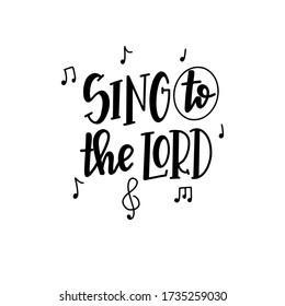 924 Sing to the lord Images, Stock Photos & Vectors | Shutterstock