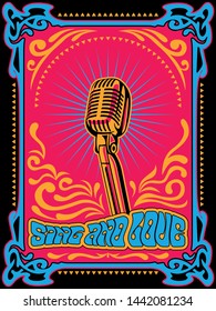 Sing and Love Vintage Hippie Style Psychedelic Art Karaoke, Music Poster, 1960s, 1970s Colors and Shapes, Microphone, Decorative Background