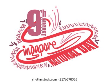 Singapore 9th August National Holiday Lettering Art.