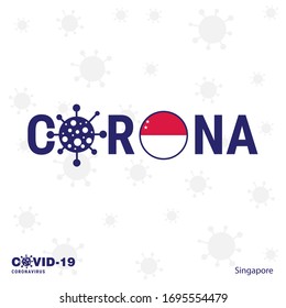 Singapore Coronavirus Typography. COVID-19 country banner. Stay home, Stay Healthy. Take care of your own health