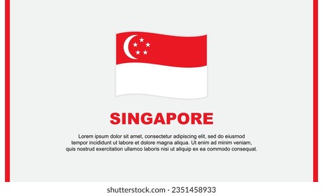 Singapore Flag Abstract Background Design Template. Singapore Independence Day Banner Social Media Vector Illustration. Singapore Cartoon