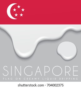 Singapore Flag on Creamy Liquid Dripping : Vector illustration