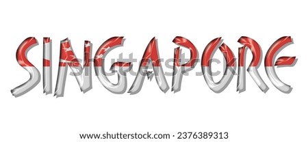 SINGAPORE flag text font, 3D SINGAPORE colorful background, SINGAPORE flag vector illustration