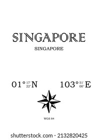 Singapur - Inschrift mit dem Namen der Stadt, des Landes und der geografischen Koordinaten der Stadt. Kompass-Symbol. Schwarz-Weiß-Konzept, perfekt für Poster, Hintergrund, Karte, Textilien 