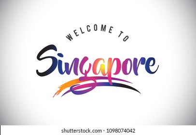 Singapore Welcome To Message in Purple Vibrant Modern Colors Vector Illustration.