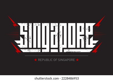Singapore. Welcome to Republic of Singapore. Label or t-shirt print. Original lettering with grunge effect and lightnings.