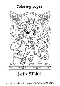 Singing happy unicorn with lettering sing. Kids coloring book page. Vector monochrome illustration of cute unicorn on background. Magic pony cartoon character. For children coloring, print, design