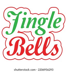Single bells Merry Christmas shirt print template, funny Xmas shirt design, Santa Claus funny quotes typography design