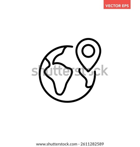 Single black globe with pin line icon, simple world map location flat design vector pictogram, infographic interface elements for app logo web button ui ux isolated on white background