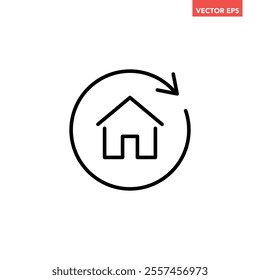 Single black house renovation line icon, simple update home with arrow flat design pictogram vector for app logo ads web webpage button ui ux interface elements isolated on white background