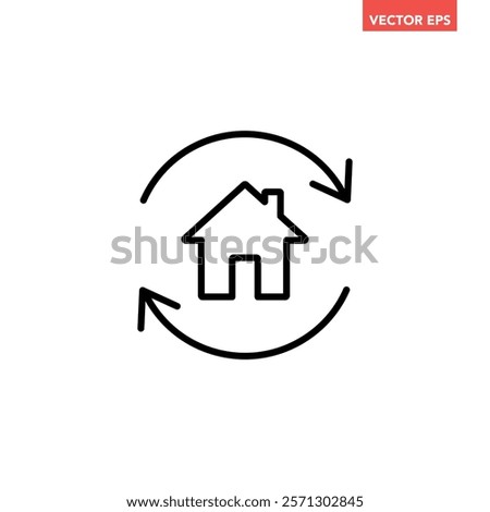 Single black house renovation line icon, simple update home with arrow flat design pictogram vector for app logo ads web webpage button ui ux interface elements isolated on white background