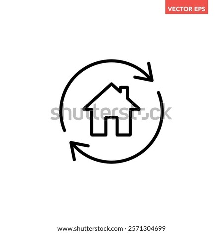 Single black house renovation line icon, simple update home with arrow flat design pictogram vector for app logo ads web webpage button ui ux interface elements isolated on white background