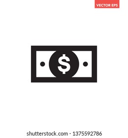 Single black paper money icon, simple infographic interface concept elements, app ui ux web button logo, flat design pictogram vector eps 10 isolated on white background