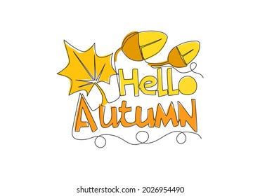 Single continuous line drawing of cute and fabulous typography quote - Hello Autumn. Calligraphic design for print, greeting card, banner, poster. One line draw graphic design vector illustration