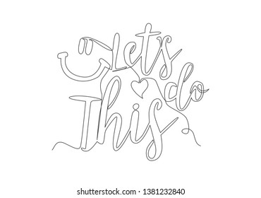 Single Continuous Line Drawing Motivational Inspirational Stock Vector ...