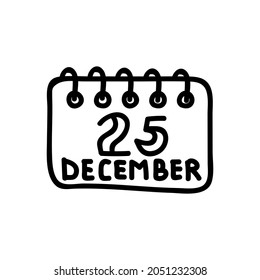 Single hand drawn calendar page on December 25. Holidays doodles vector illustration. Isolated on a white background.