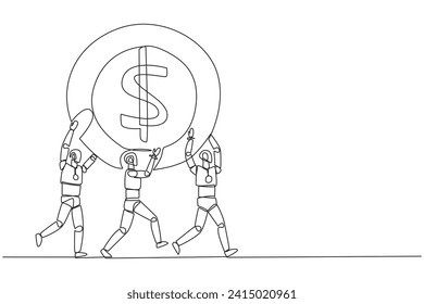 Single one line drawing group of robots work together carrying a dollar symbol coin. Add little capital to makes perfect. Amazing artificial intelligence. Continuous line design graphic illustration