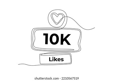 Single one line drawing love for 10K likes. Happy banner celebrate. Social media achievement concept. Continuous line draw design graphic vector illustration.