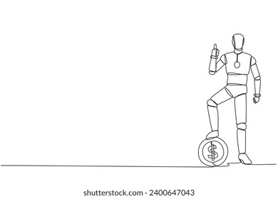 Ein einzeiliger, gezeichneter Roboter steht in Daumen nach oben und Stufen auf einer großen Münze mit einem Dollar-Symbol. Werberoboter. Ermutigen Sie eine sorgfältige Arbeit. Grafische Abbildung des Liniendesigns