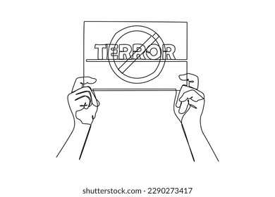 Single one line drawing stop terror. Anti terrorism concept. Continuous line draw design graphic vector illustration.