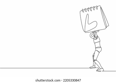 Single one line drawing tired robot carrying heavy calendar on his back. Cyborg with work problem and deadline. Humanoid robot cybernetic organism. Continuous line graphic design vector illustration