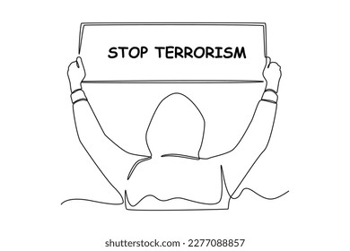 Single one-line drawing of a man holds up a stop terrorism sign. Anti-terrorism day concept continuous line draw design graphic vector illustration