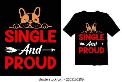 Single and Proud t-shirt design