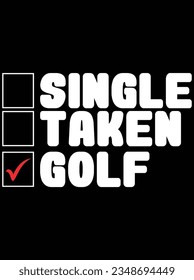 Single taken golf vector art design, eps file. design file for t-shirt. SVG, EPS cuttable design file