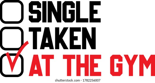 Single Taken At the gym quote