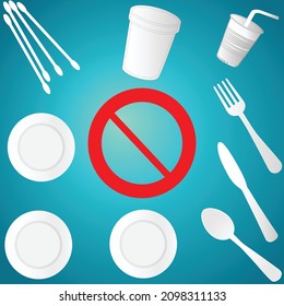 Single Use Plastic Objects With Prohibition Sign