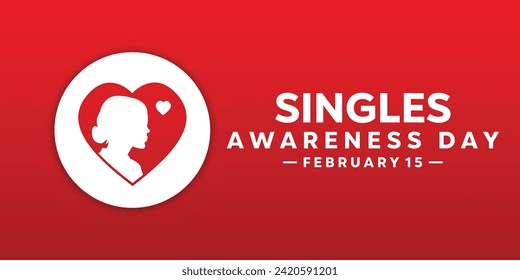 Singles Awareness Day. Women and Heart.Banners, cards, posters, social media and more. Red Background.