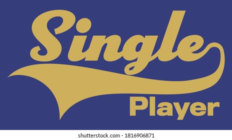 Single's Day Slogan Artwork for Apparel and Other Uses