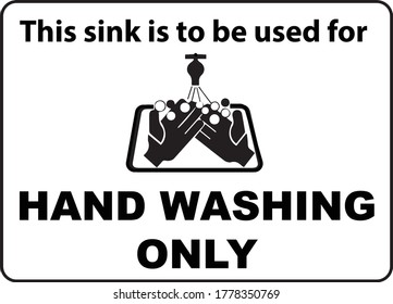 Sink For Hand Washing Only Sign