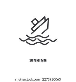 sinking icon. Thin line sinking icon from Insurance and Coverage collection. Outline vector isolated on white background. Editable sinking symbol can be used web and mobile