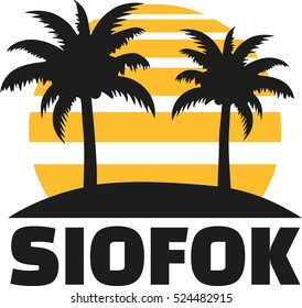 Siofok with sun and palms
