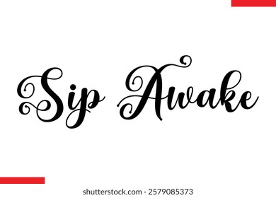 Sip Awake Coffee typography text