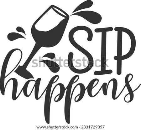Sip Happens - Wine Design