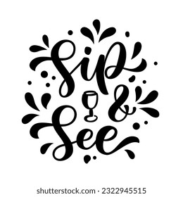 SIP Y VER texto. Fiesta divertida, ducha de bebé con bebidas. Reúnete y saluda. Logo de caligrafía Sip y See. Diseño impreso para afiches, tarjetas, banner. Ilustración vectorial. Nueva fiesta de bienvenida para bebés