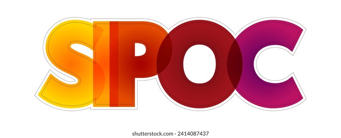 SIPOC process improvement acronym stands for suppliers, inputs, process, outputs, and customers, colorful text concept