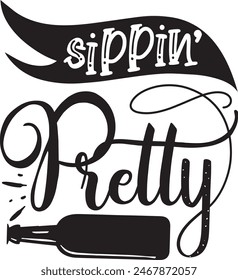 Sippin Pretty , wine design