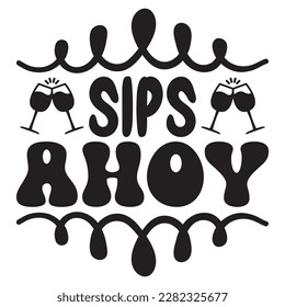 Archivo vectorial de diseño de camisetas Sips Ahoy