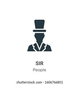 Sir glyph icon vector on white background. Flat vector sir icon symbol sign from modern people collection for mobile concept and web apps design.
