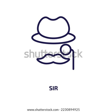 sir icon from people collection. Thin linear sir, male, rich outline icon isolated on white background. Line vector sir sign, symbol for web and mobile