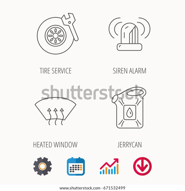 Siren alarm, tire service and jerrycan\
icons. Heated window linear sign. Calendar, Graph chart and\
Cogwheel signs. Download colored web icon.\
Vector