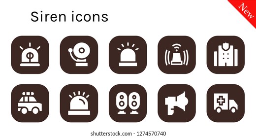  siren icon set. 10 filled siren icons. Simple modern icons about  - Siren, Alarm, Police station, Police car, Loudspeaker, Ambulance