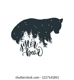 Sister Bear, Bear Family, Unique hand lettered Design.