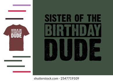 Irmã do cara de aniversário t shirt design