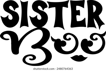 Sister boo. Halloween party lettering logo phrase. Black design element. Fashion design. Vector font illustration.