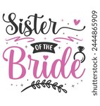 Sister of the bride wedding bride groom