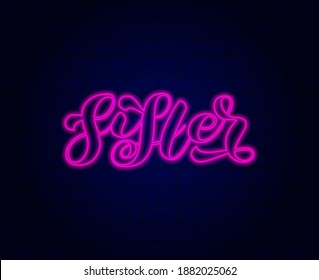 Sister brush lettering. Word for banner or poster. Vector illustration